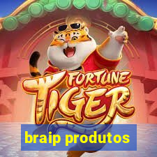 braip produtos